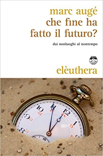  Augé Marc, Uniformazione dello spazio